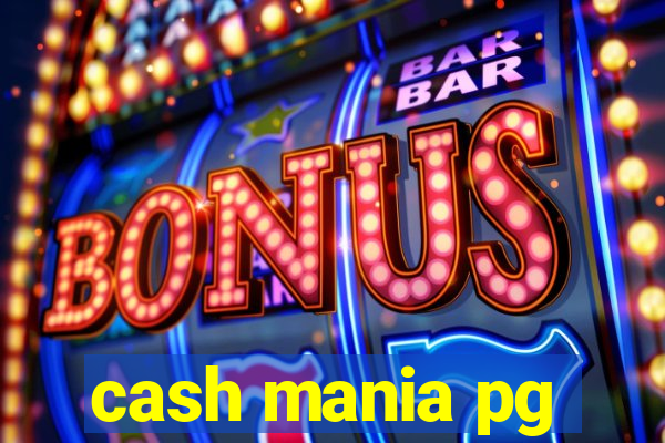 cash mania pg