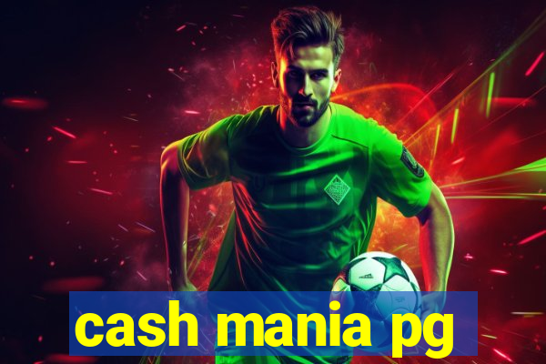 cash mania pg