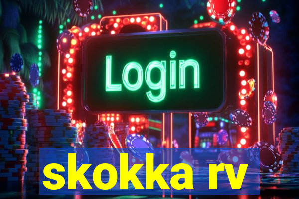 skokka rv