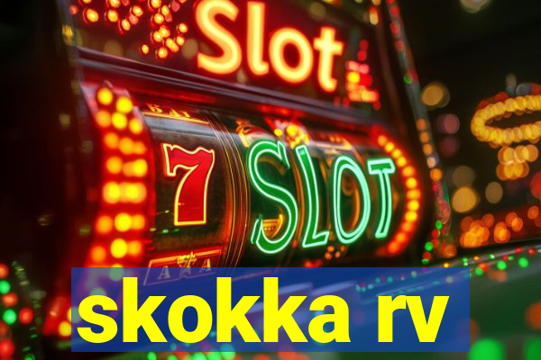 skokka rv