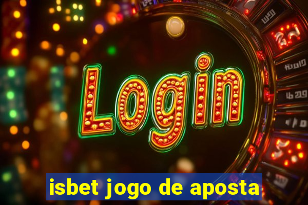 isbet jogo de aposta