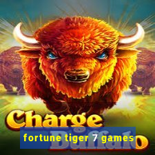 fortune tiger 7 games