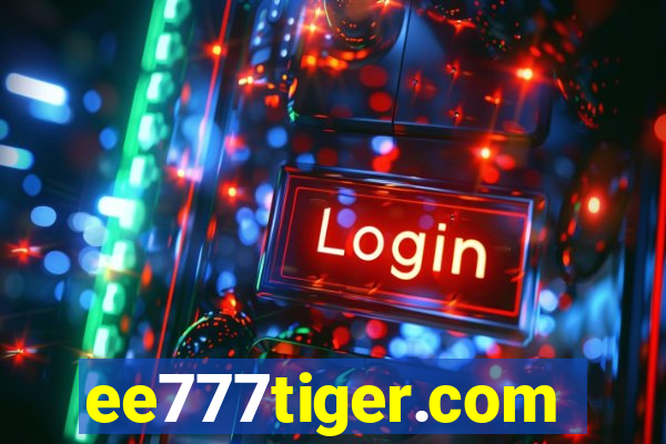 ee777tiger.com