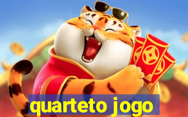 quarteto jogo