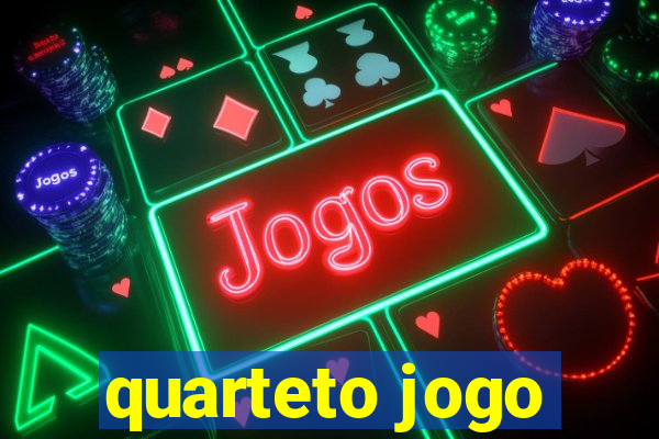 quarteto jogo