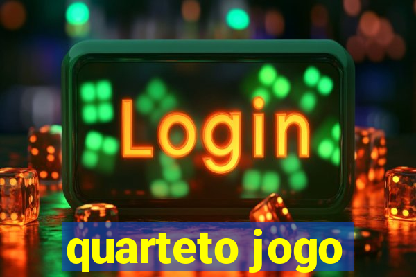 quarteto jogo