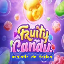 assistir de ferias com o ex caribe 2023