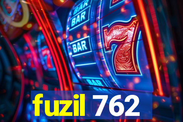 fuzil 762