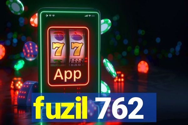 fuzil 762