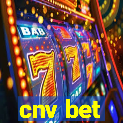 cnv bet