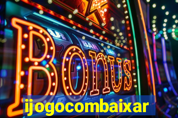 ijogocombaixar