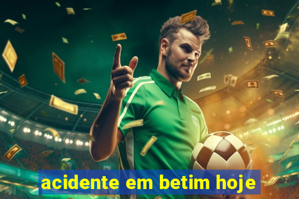 acidente em betim hoje