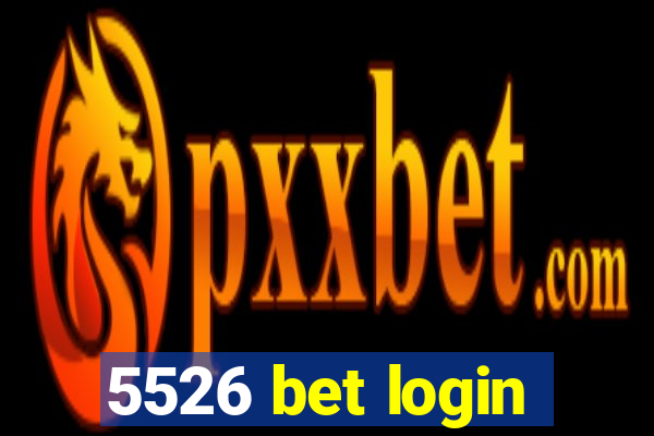 5526 bet login