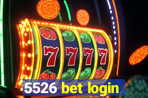 5526 bet login