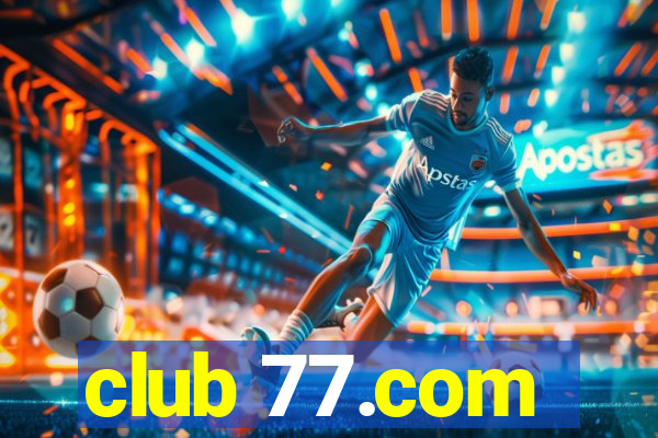 club 77.com