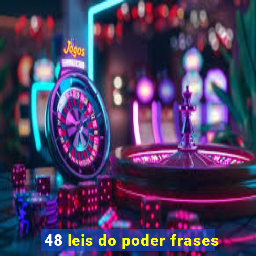 48 leis do poder frases