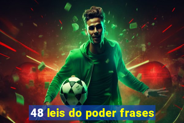 48 leis do poder frases