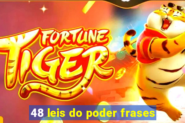 48 leis do poder frases