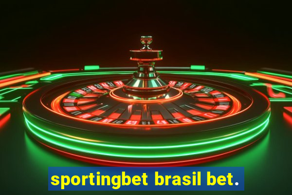 sportingbet brasil bet.