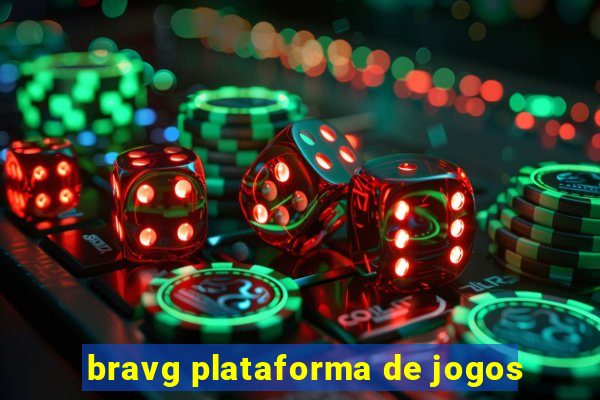 bravg plataforma de jogos