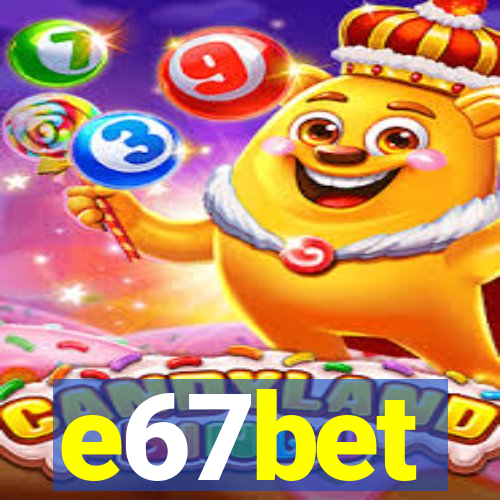 e67bet