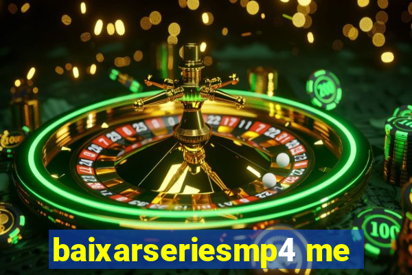 baixarseriesmp4 me