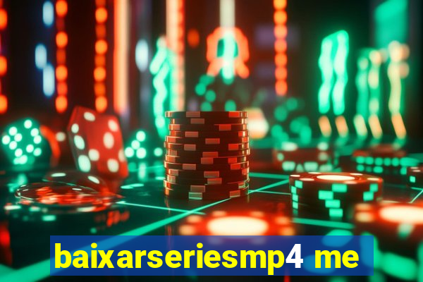 baixarseriesmp4 me