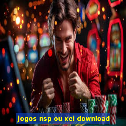 jogos nsp ou xci download