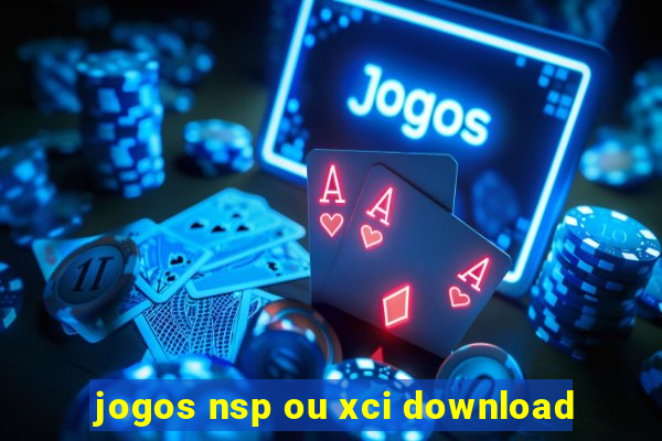 jogos nsp ou xci download