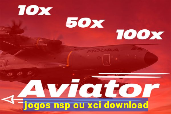 jogos nsp ou xci download