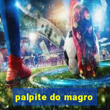 palpite do magro