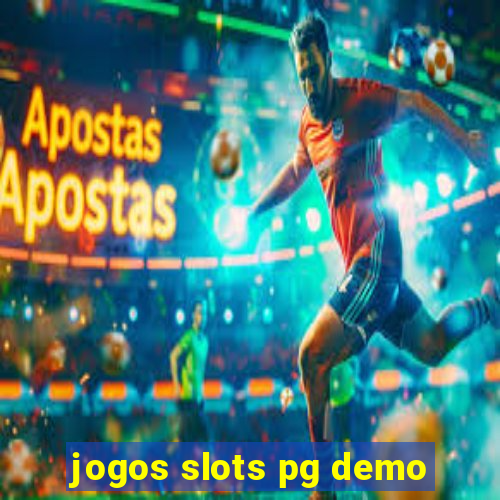 jogos slots pg demo