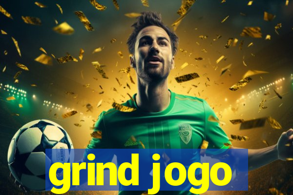 grind jogo