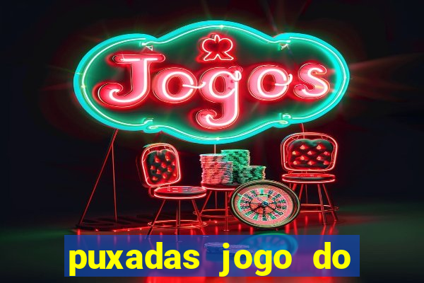 puxadas jogo do bicho sueli