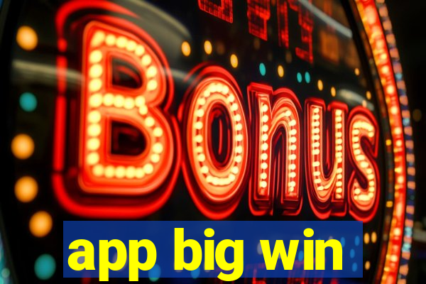 app big win