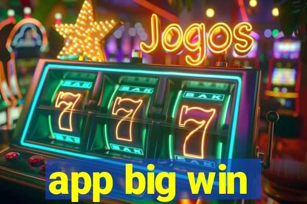 app big win