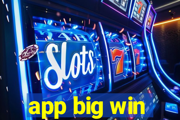 app big win