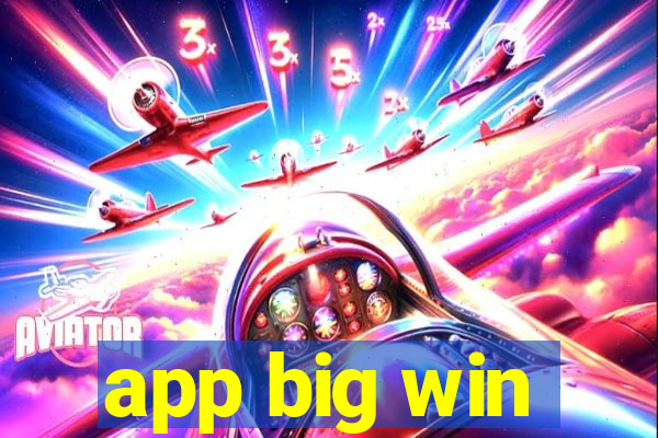 app big win