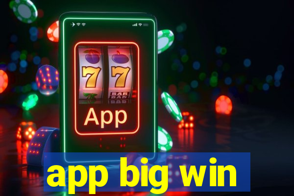 app big win