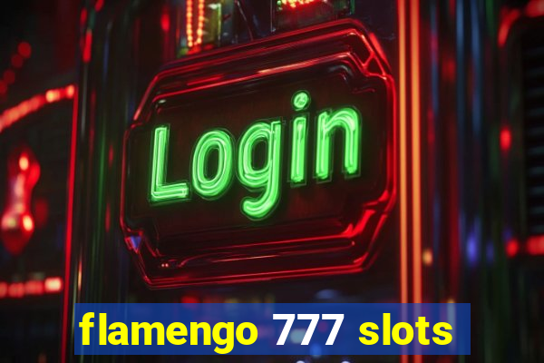 flamengo 777 slots