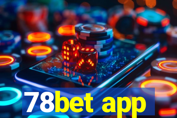 78bet app