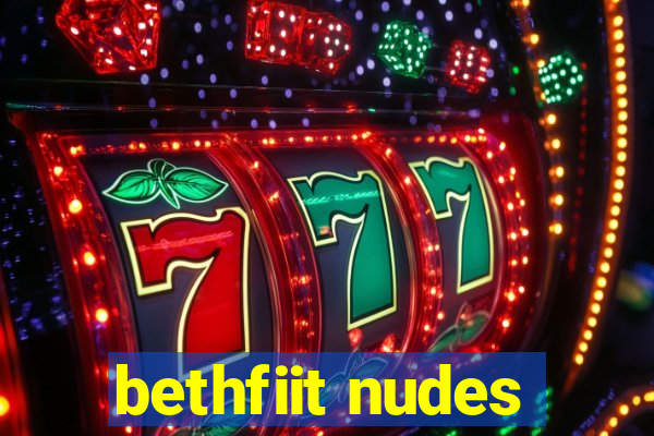 bethfiit nudes