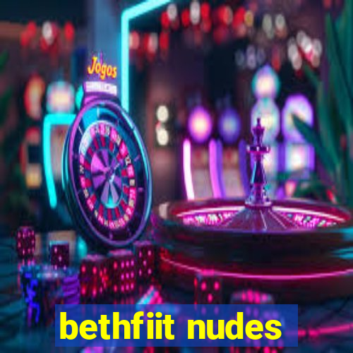 bethfiit nudes