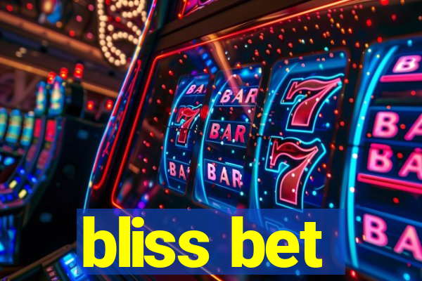 bliss bet