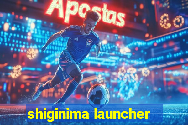 shiginima launcher