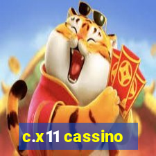 c.x11 cassino