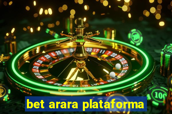 bet arara plataforma