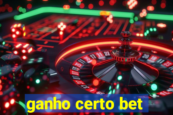 ganho certo bet