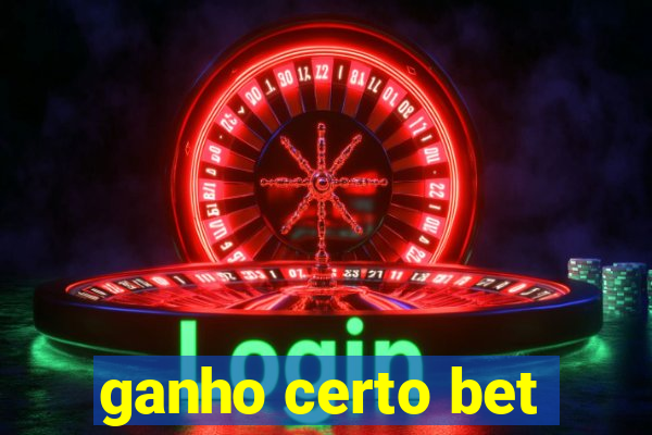 ganho certo bet