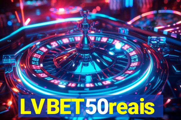 LVBET50reais